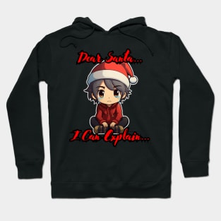 Dear Santa I Can Explain Anime Boy Hoodie